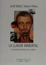 LLAVOR IMMORTAL, LA | 9788475964614 | BALLO FANTOVA, JORDI