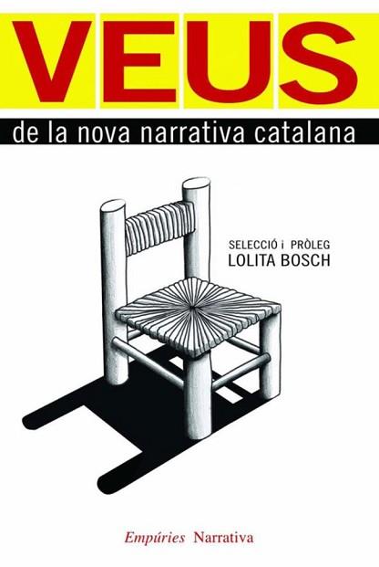 VEUS DE LA NOVA NARRATIVA CATALANA | 9788497876681 | VARIS