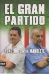 GRAN PARTIDO EL | 9788493786908 | RONCERO / MANOLETE