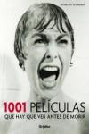 1001 PELICULAS QUE HAY QUE VER ANTES DE MORIR | 9788425343315 | SCHNEIDER, STEVEN