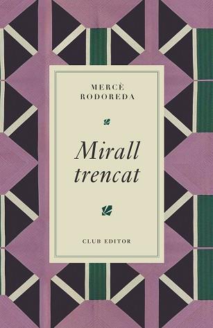 MIRALL TRENCAT | 9788473295024 | RODOREDA, MERCÈ