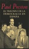 DESTRUCCION DE LA DEMOCRACIA EN ESPAÑA/TRIUNFO DE LA DEMOCRA | 9788425399473 | PRESTON, PAUL