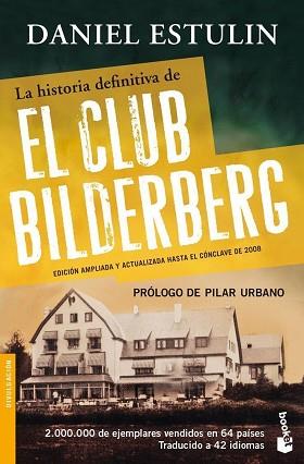 HISTORIA DEFINITIVA DEL CLUB BILDERBERG LA | 9788484531920 | DANIEL ESTULIN