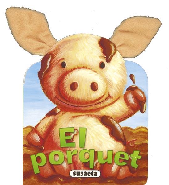 EL PORQUET | 9788467714715 | SUSAETA, EQUIPO