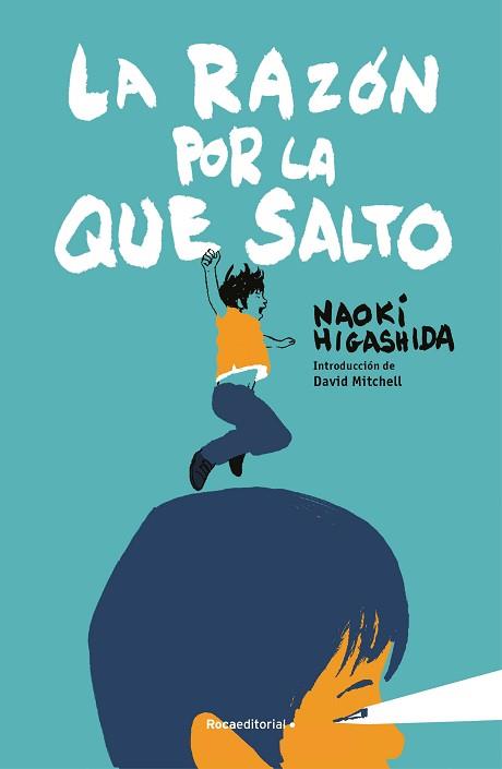 RAZÓN POR LA QUE SALTO | 9788410096028 | HIGASHIDA, NAOKI