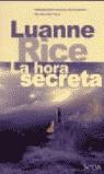 HORA SECRETA LA | 9788466613965 | LUANNE, RICE