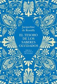 TESORO DE LOS SABERES OLVIDADOS | 9791387688981 | DE ROMILLY, JACQUELINE
