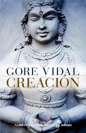 CREACION (TAPA DURA) | 9788435005098 | VIDAL, GORE
