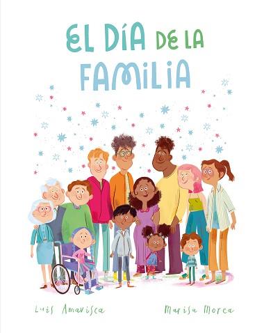 DÍA DE LA FAMILIA | 9788419607942 | AMAVISCA, LUIS