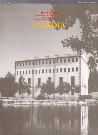 ANOIA, L' INVENTARI DEL PATRIMONI ARQUITECTONIC | 9788439343783