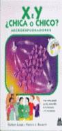 X E Y CHICA O CHICO ? | 9788480193986 | LANDA, NORBERT