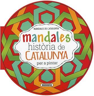 MANDALES HISTÒRIA DE CATALUNYA | 9788467764529 | SUSAETA, EQUIP