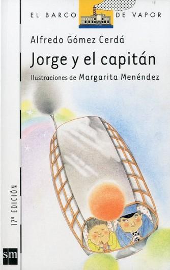 JORGE Y EL CAPITAN | 9788434823525 | GOMEZ CEPEDA, ALFREDO