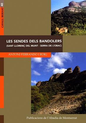 SENDES DELS BANDOLERS, LES | 9788484153535 | FERRANDO ROIG, ANTONI