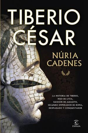 TIBERIO CÉSAR | 9788467078411 | CADENES, NÚRIA