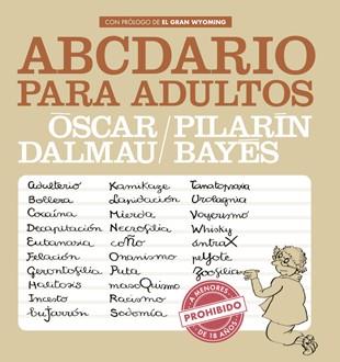 ABCEDARIO PARA ADULTOS | 9788494386046 | DALMAU, ÒSCAR/BAYÉS, PILARÍN (IL.)