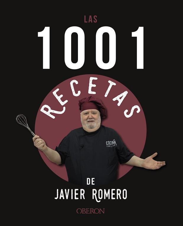1001 RECETAS DE JAVIER ROMERO | 9788441546318 | ROMERO OLIVER, JAVIER