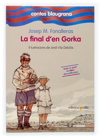 FINAL D' EN GORKA LA | 9788466112253 | FONALLERAS, JOSEP M. / VILA DELCLOS, JORDI
