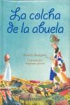 COLCHA DE LA ABUELA, LA (RASCACIELOS) | 9788424186449 | BOURGEOIS, PAULETTE