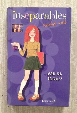 ME DA IGUAL ! (INSEPARABLES) | 9788440697936 | VAIL, RACHEL