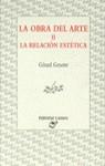 OBRA DE ARTE II LA RELACION ESTETICA | 9788426423764 | GENETTE, GERARD