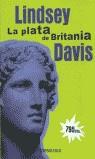 PLATA DE BRITANIA, LA (CV 2001) | 9788484506553 | DAVIS, LINDSEY