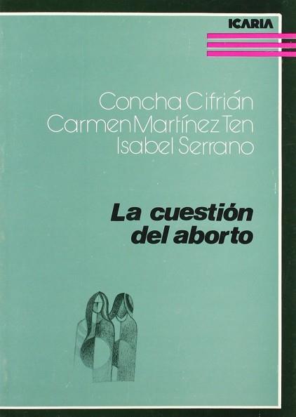 CUESTION DEL ABORTO LA | 9788474261189 | MARTINEZ TEN, CARMEN