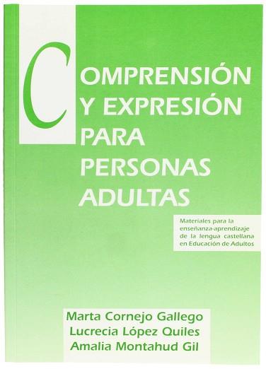 COMPRENSION Y EXPRESION PARA LAS PERSONAS ADULTAS | 9788480180825 | MONTAHUD, AMALIA ... [ET AL.]