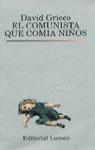 COMUNISTA QUE COMIA NIÑOS,EL | 9788426426215 | GRIECO, DAVID