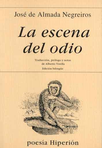 ESCENA DEL ODIO, LA | 9788475174655 | ALMADA NEGREIROS, JOSE DE