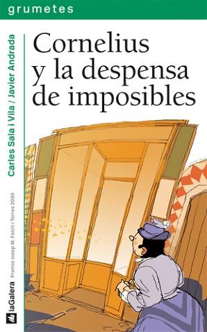 CORNELIUS Y LA DESPENSA DE IMPOSIBLES | 9788424636159 | SALA I VILA,CARLES