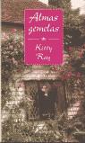 ALMAS GEMELAS (TAPA DURA) | 9788478888191 | RAY, KITTY