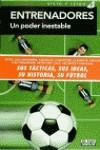 ENTRENADORES UN PODER INESTABLE | 9788403599208 | VARIS
