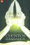 CUENTOS MALVADOS (BUTXACA) | 9788466310956 | FREIRE, ESPIDO