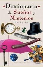 DICCIONARIO DE SUEÑOS Y MISTERIOS | 9788477209898 | JULI, ABAD