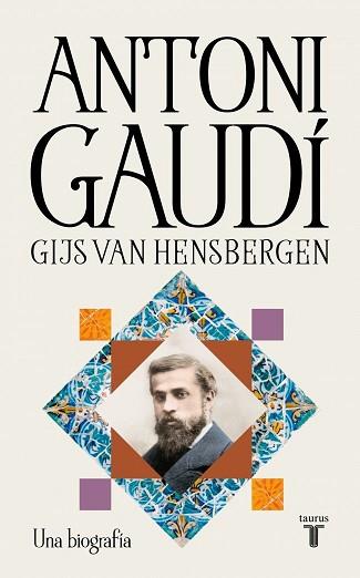 ANTONI GAUDÍ | 9788430628988 | HENSBERGEN, GIJS VAN