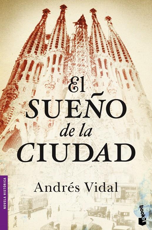 EL SUEÑO DE LA CIUDAD | 9788408046400 | ANDRÉS VIDAL