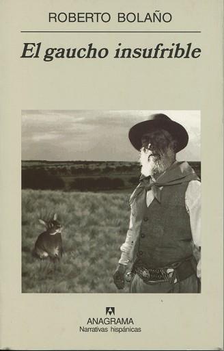 GAUCHO INSUFRIBLE, EL | 9788433968500 | BOLAÑO, ROBERTO