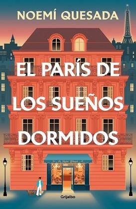 PARÍS DE LOS SUEÑOS DORMIDOS | 9788425373626 | QUESADA, NOEMI