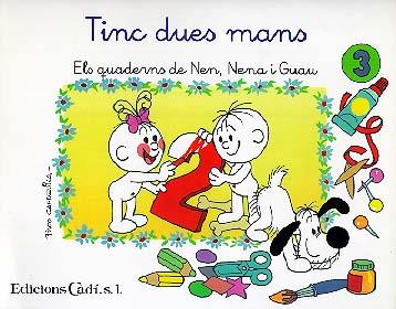 QUADERNS NEN NENA I GUAU, 3 | 9788447407828 | CAPDEVILA, PACO