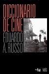 DICCIONARIO DE CINE (RUSTEGA) | 9789501273243 | RUSSO, EDUARDO A.