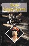 MATAR A GADAFI (JET) | 9788401469862 | VAZQUEZ-FIGUEROA, ALBERTO