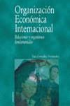 ORGANIZACION ECONOMIA INTERNACIONAL | 9788436817041 | GONZALEZ FERNANDEZ, SARA
