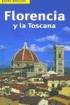 FLORENCIA Y LA TOSCANA GUIAS BASICAS | 9788466606080 | BEHAR, CAROLINE