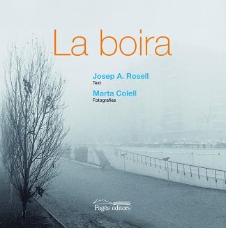 BOIRA LA | 9788497797351 | ROSELL PUJOL, J.A / COLELL, MARTA