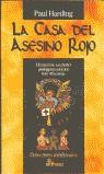 CASA DEL ASESINO ROJO, LA | 9788435055062 | HARDING, PAUL