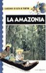 AMAZONIA, LA | 9788408015376 | NOBLET, MARTINE / DELTENRE, CHANTAL