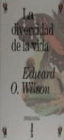 DIVERSIDAD DE LA VIDA, LA | 9788474236033 | WILSON, EDWARD O.