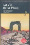 VIA DE LA PLATA, LA (VISITA) | 9788424104566 | ALONSO, JOAQUIN MIGUEL