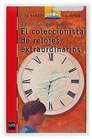 EL COLECCIONISTA DE RELOJES EXTRAORDINARIOS | 9788467500813 | GALLEGO GARCÍA, LAURA
